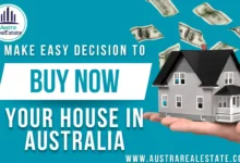 Make Easy Decision To Buy Your House In Australia