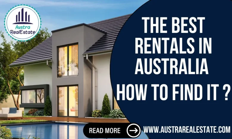 The Best Rentals in Australia: How to Find it